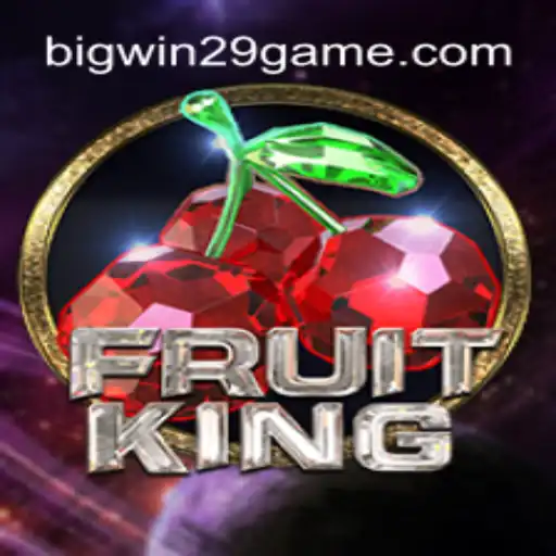 FruitKing: Unleash the Power of BIGWIN29
