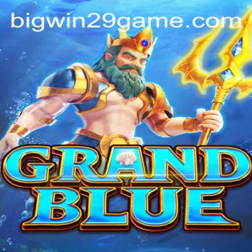 Dive into the Thrilling World of GRANDBLUE: Discover BIGWIN29