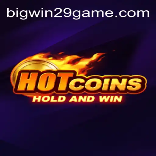 Exploring the Exciting Features of HotCoins: Unleash BIGWIN29