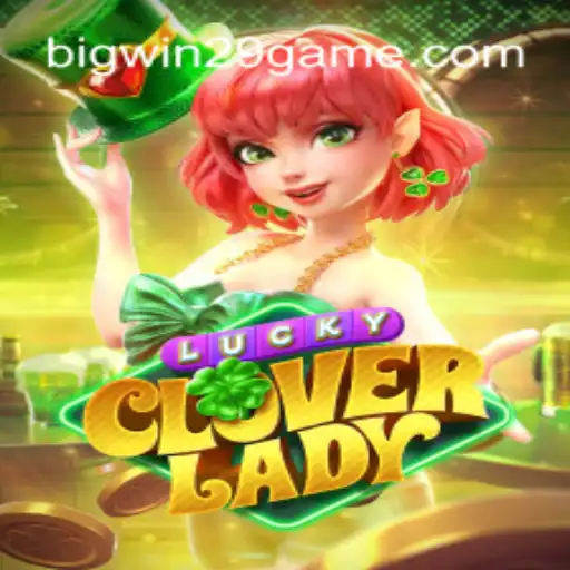 Exploring the World of LuckyCloverLady: A New Sensation in Gaming