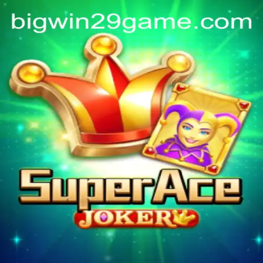 Exploring SuperAceJoker: A Thrilling Gaming Experience with BIGWIN29