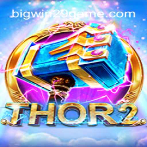 Exploring the Exciting World of Thor2: Unleash the Power with BIGWIN29