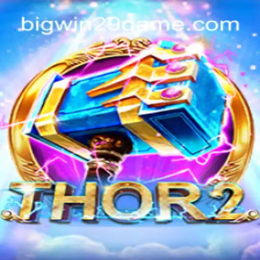 Exploring the Exciting World of Thor2: Unleash the Power with BIGWIN29