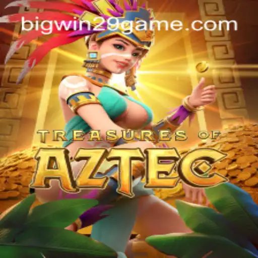 Exploring the Excitement of TreasuresofAztec: A Journey with BIGWIN29
